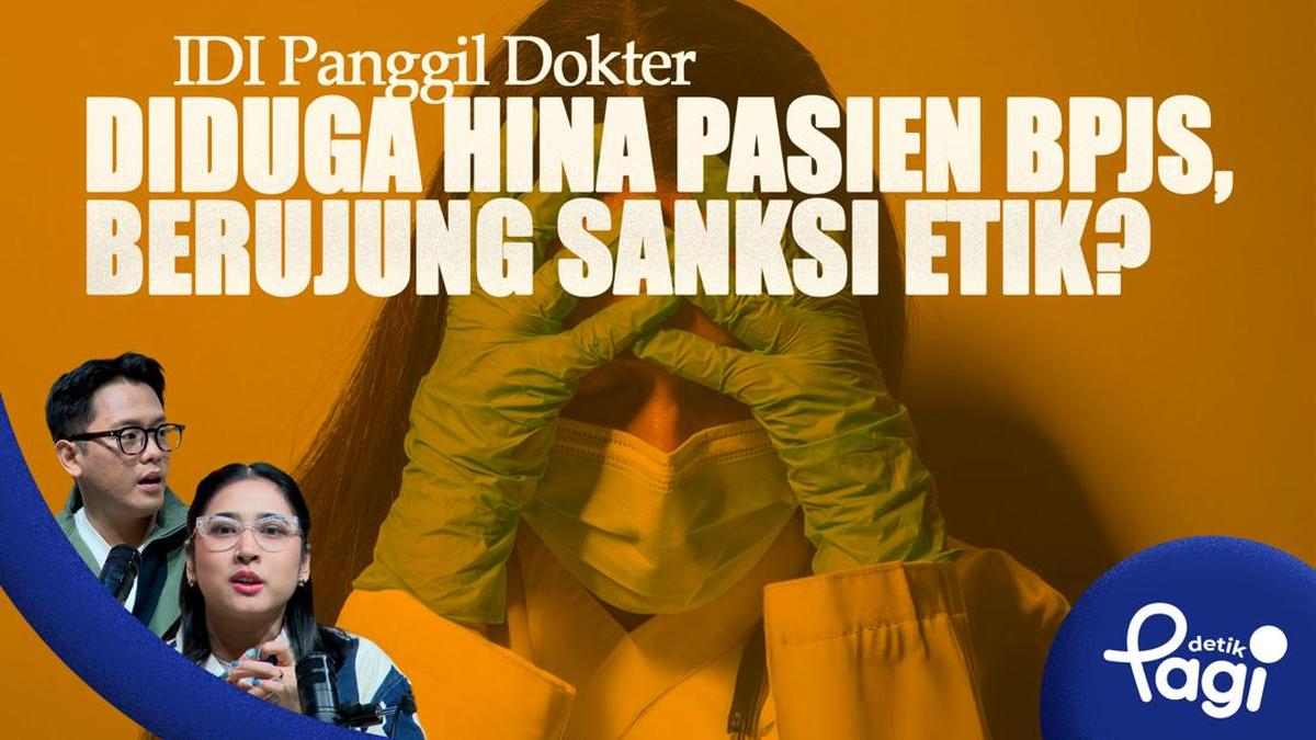 IDI Memanggil Dokter Diduga Menghina Pasien BPJS, Potensi Sanksi Etik Menghampiri?