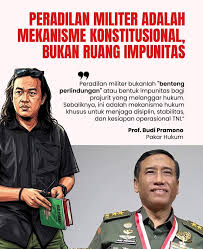 Reformasi Peradilan Militer: Menegakkan Keadilan dalam Kerangka Konstitusi