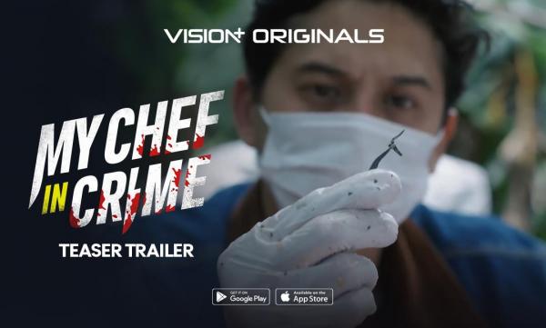 Teaser Trailer My Chef in Crime Hadir, Memadukan Dunia Kuliner dan Kriminal